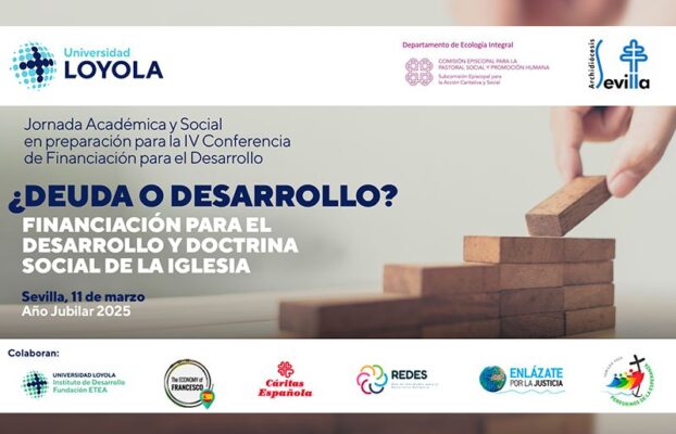 ¿DEUDA O DESARROLLO? Financiación para el desarrollo y Doctrina social de la Iglesia.