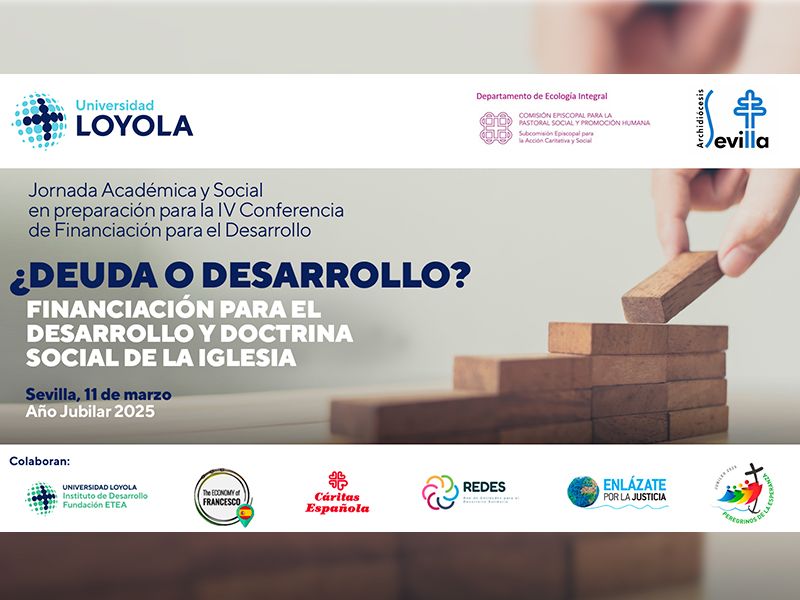 ¿DEUDA O DESARROLLO? Financiación para el desarrollo y Doctrina social de la Iglesia.