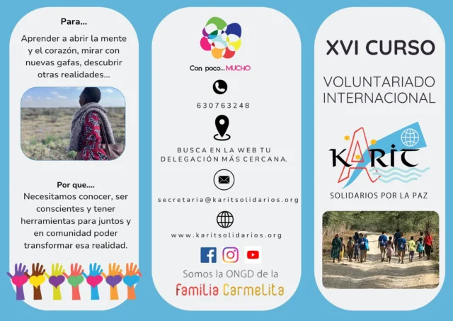 #FraternidadQueTransforma Karit-Voluntariado

Es importante tener una buena formación para poder iniciar una experiencia de voluntariado internacional. Partiendo desde una mirada global del mundo, iremos adentrándonos en terreno, conociendo a nuestras contrapartes y los proyectos de desarrollo en los que colabora KARIT.

Para… aprender, abrirnos a otra realidad, mirar con gafas nuevas, compartir, crecer, sentirse hermanas y hermanos, descubrir…
Si compartes esta forma de ver el voluntariado y alguna vez te has planteado implicarte en esta actividad, viajes o no, apúntate al  XVI Curso de formación para el Voluntariado Internacional de Karit Solidarios por la Paz. (enlaces en nuestra web. www.karitsolidarios.org)

#KaritSolidariosporlaPaz  #FraternidadQueTransforma  #VoluntariadoTransformador